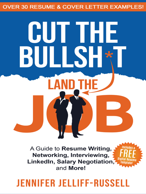 Title details for Cut the Bullsh*t Land the Job by Jennifer Jelliff-Russell - Available